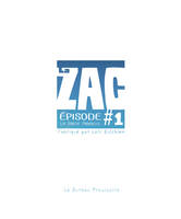 1, La ZAC #1, La sortie annuelle