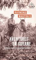 Points Aventure Aventures en Guyane, Journal d'un explorateur disparu