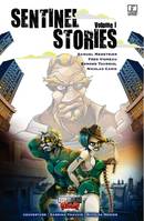 Sentinel Stories, La nuit des monstres