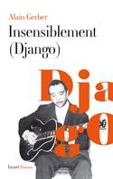 Insensiblement (Django), roman