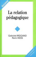 RELATION PEDAGOGIQUE (LA)