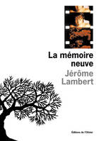 Littérature francaise (L'Olivier) La Mémoire neuve