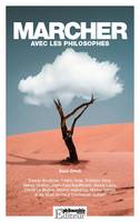 Marcher avec les philosophes, Pascal Bruckner, Cédric Gras, Frédéric Gros, Nancy Huston, Jean-Paul Kauffmann, Alexis Lavis, David Le Breton, Michel Malherbe, Michel Serres et les illustrations d'Emmanuel Guibert.