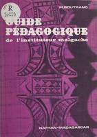 Guide pédagogique de l'instituteur malgache