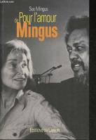 Pour l’amour de  Mingus