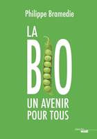 La Bio : un avenir pour tous