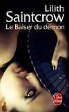 Une aventure de Danny Valentine, Le Baiser du démon (Danny Valentine, Tome 1), roman