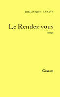 Le rendez-vous, roman