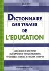 DICTIONNAIRE DES TERMES DE L'EDUCATION