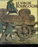 Le vin de bourgogne