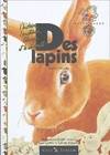 DES LAPINS, l'histoire, l'anatomie, l'élevage et la diversité