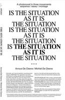 Arnout De Cleene/Michiel De Cleene: Is The Situation As It Is /anglais