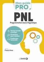 PNL: Programmation neuro-linguistique, Programmation neuro-linguistique