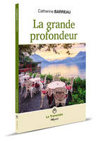 La grande profondeur