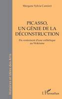 Picasso, un génie de la déconstruction, Du reniement d’une esthétique au Wokisme