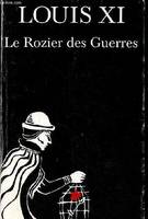 Le rozier des guerres - Collection 