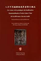 Les voeux et les pratiques du bodhisattva Samantabhadra d'entrer dans l'état de la délivrance inconcevable, Samantabhadracaryāpraṇidhānarāja