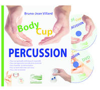 Body cup percussion, Gestuelle rythmique et corporelle, approche concrète de la motricité, travail de mémorisation, maîtrise du geste et du corps, création et inventivité