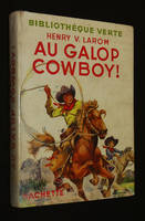 Au galop, cowboy !