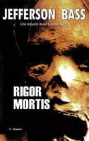 RIGOR MORTIS