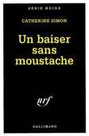 Un baiser sans moustache