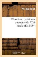 Chronique parisienne anonyme du XIVe siècle (Éd.1884)