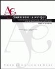 Comprendre la musique, Contributions à la Nouvelle Revue française et à la Revue musicale (1921-1956)