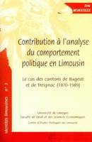 Contribution à l'analyse du comportement politique en Limousin, Le cas des cantons de Bugeat et de Treignac (1870-1989)