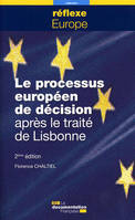 Le processus européen de décision après le traité de Lisbonne