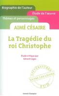 La Tragédie du roi Christophe d'Aimé Césaire