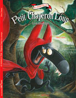 Les aventures du Petit Chaperon Loup, Gros mensonges