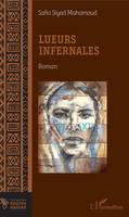 Lueurs infernales, Roman