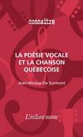 La poésie vocale et la chanson québécoise