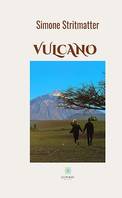 Vulcano, Romance