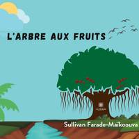 L'arbre aux fruits, Roman