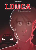 Louca, T.10 - L'histoire de Nathan