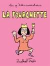 LES P'TITES INVENTIONS - LA FOURCHETTE