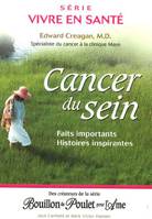 Cancer du sein : faits importants, histoires inspirantes, faits importants, histoires inspirantes