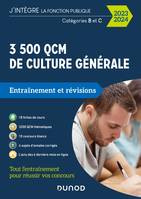 3500 QCM d'actualité et de culture générale - 2023-2024, Catégories B et C