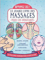 Appuyez ici - Le grand livre des massages pour les débutants