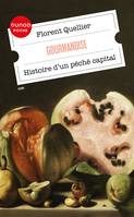 Gourmandise, Histoire d'un péché capital