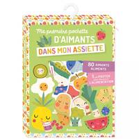 Dans mon assiette : ma première pochette d'aimants