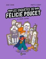 Félicie Poucet, Tome 02, Le miroir disparu