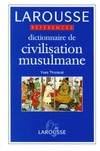 Dictionnaire de civilisation musulmane