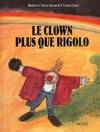 Clown plus que rigolo (Le)