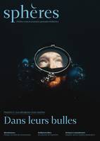 Sphères n°2 : les plongeurs sous-marins, Dans leurs bulles