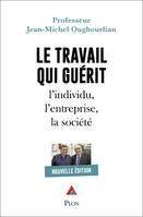 Le travail qui guérit