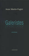 Galeristes, entretiens