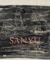 SANYU: Sa vie et son oeuvre complEte A l'huile, vol 2 /franCais