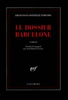 Le dossier Barcelone, Une enquête de l'inspecteur Méndez